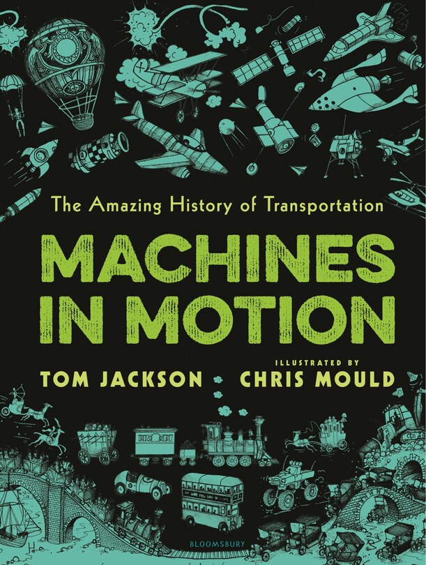 Machines In Motion: The Amazing History Of Transportation