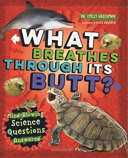 Couverture_What Breathes Through Its Butt?