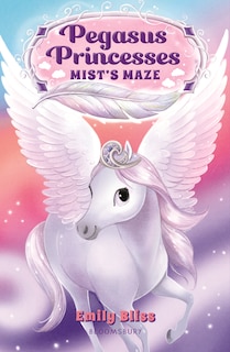 Front cover_Pegasus Princesses 1: Mist's Maze