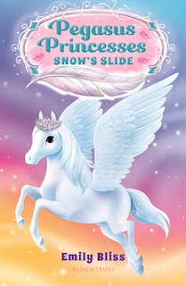Couverture_Pegasus Princesses 6: Snow's Slide