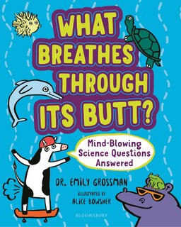 Couverture_What Breathes Through Its Butt?