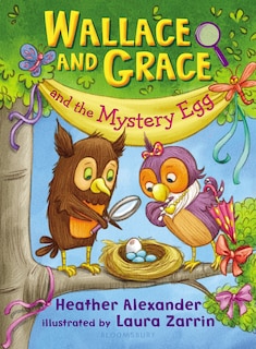 Front cover_Wallace and Grace and the Mystery Egg