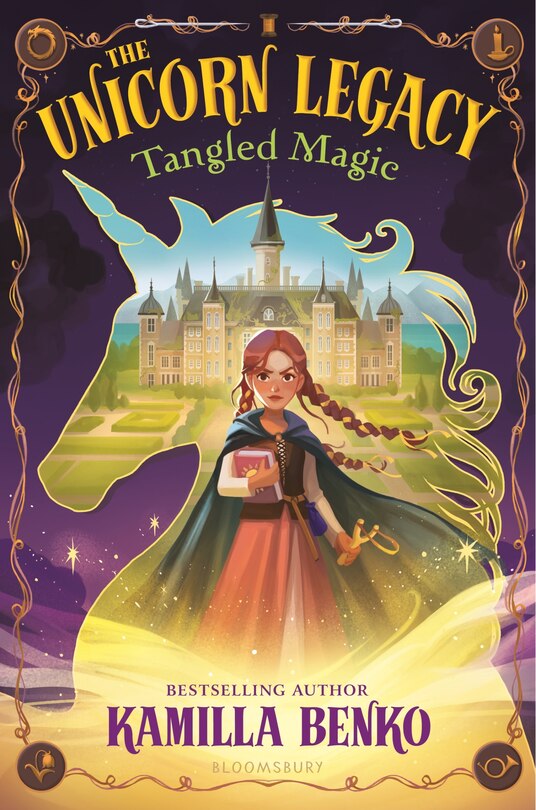 Front cover_The Unicorn Legacy: Tangled Magic