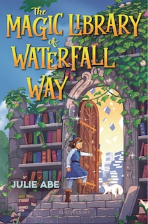 Front cover_The Magic Library of Waterfall Way