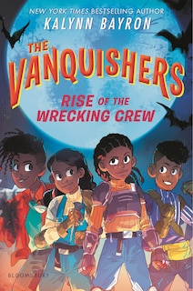 Front cover_The Vanquishers: Rise of the Wrecking Crew