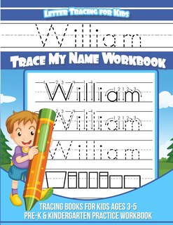 Front cover_Letter Tracing For Kids William Trace My Name Workbook