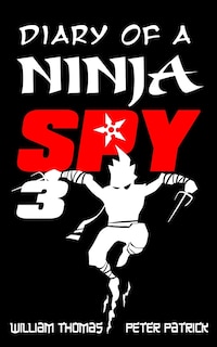 Couverture_Diary of a Ninja Spy 3