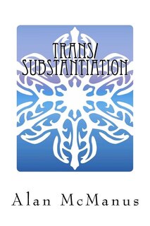 Trans/Substantiation: The Metaphysics of Transgender