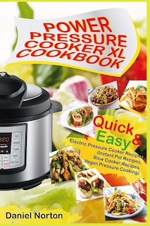 Couverture_Power Pressure Cooker XL Cookbook