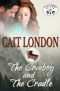 Couverture_The Cowboy and the Cradle