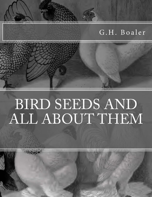 Front cover_Bird Seeds and All About Them