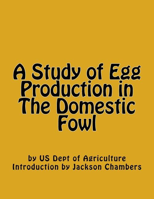 Front cover_A Study of Egg Production in The Domestic Fowl