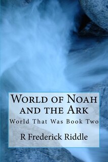 Front cover_World of Noah and the Ark