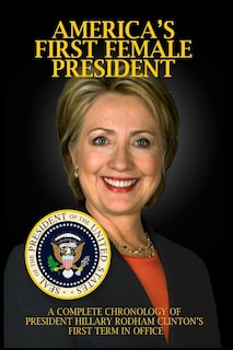 Couverture_America's First Female President