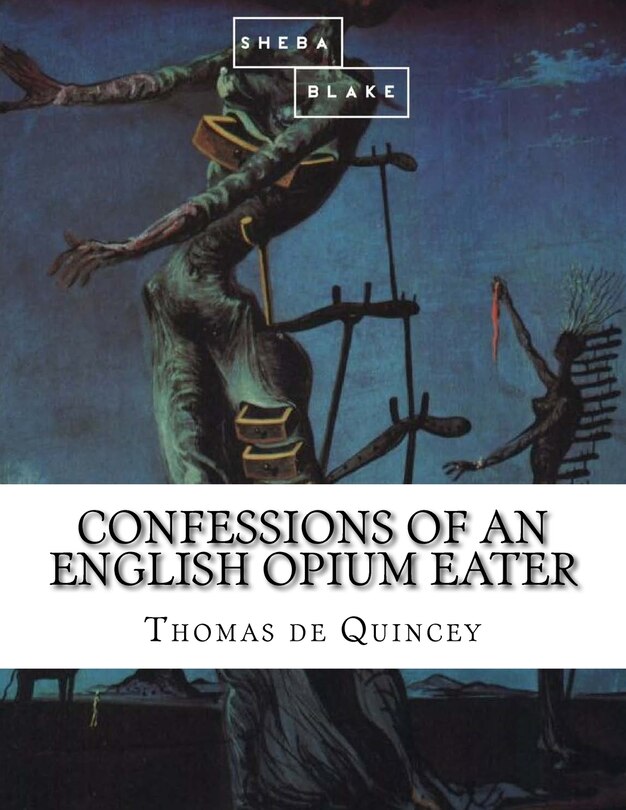 Front cover_Confessions of an English Opium Eater