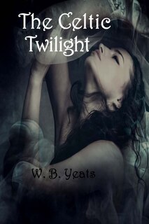 Front cover_The Celtic Twilight