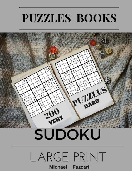Puzzles Books 200 Puzzles Sudoku Large Print: (Very Hard) 200 Puzzles