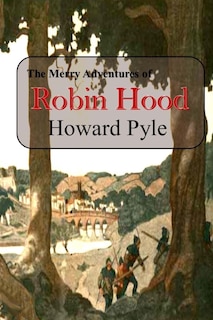 Front cover_The Merry Adventures of Robin Hood