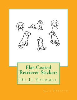 Front cover_Flat-Coated Retriever Stickers