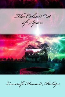 Front cover_The Colour Out of Space