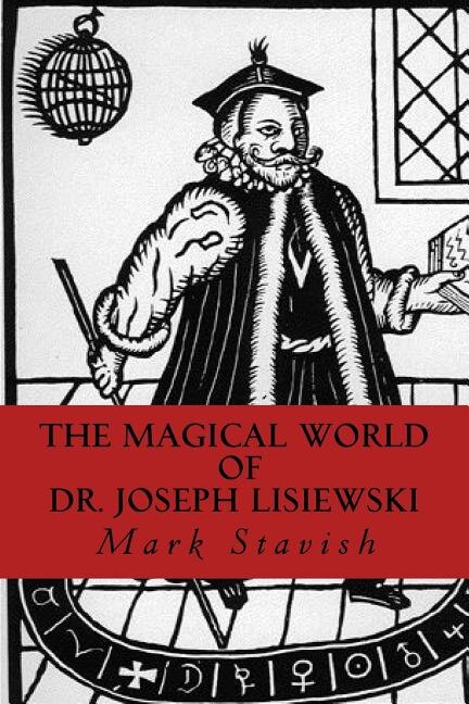 Front cover_The Magical World of Dr. Joseph Lisiewski