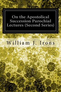 Couverture_On the Apostolical Succession Parochial Lectures (Second Series)