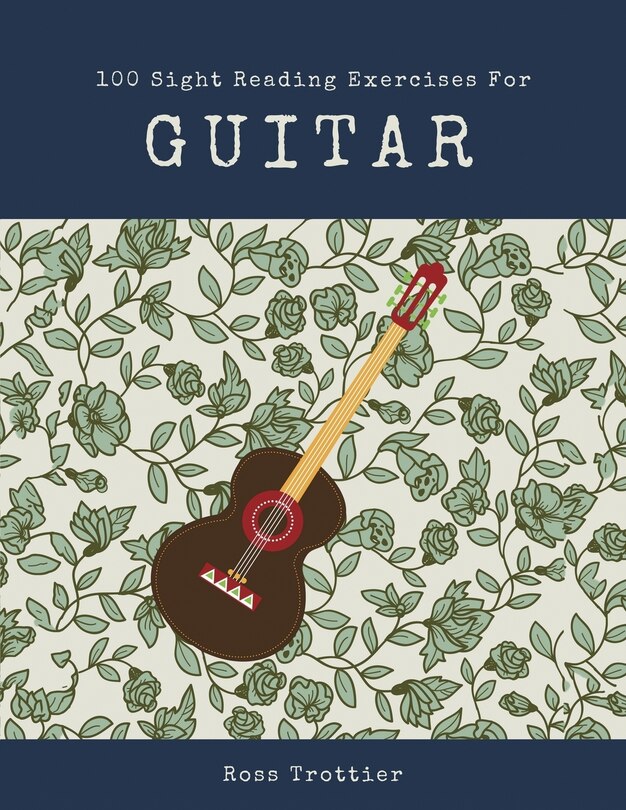 Front cover_100 Sight Reading Exercises for Guitar