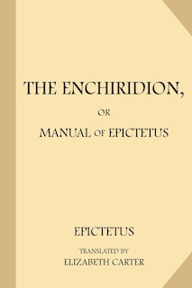 Front cover_The Enchiridion, or Manual of Epictetus (Large Print)