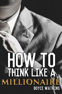 Front cover_How to Think Like a Millionaire
