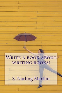 Couverture_Write a Book About Writing Books!
