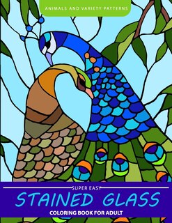 Super Easy Stained glass coloring book for Adults