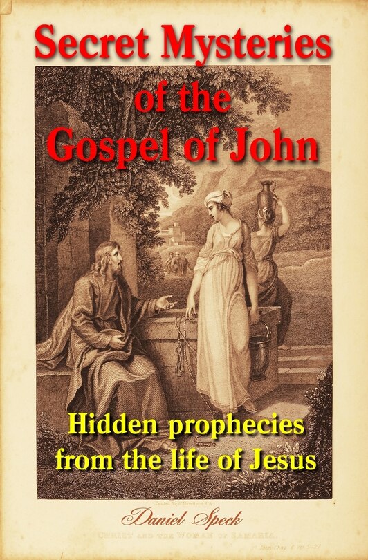 Couverture_Secret Mysteries of the Gospel of John