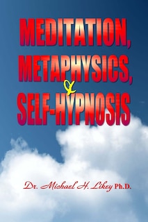 Couverture_Meditation, Metaphysics & Self-Hypnosis