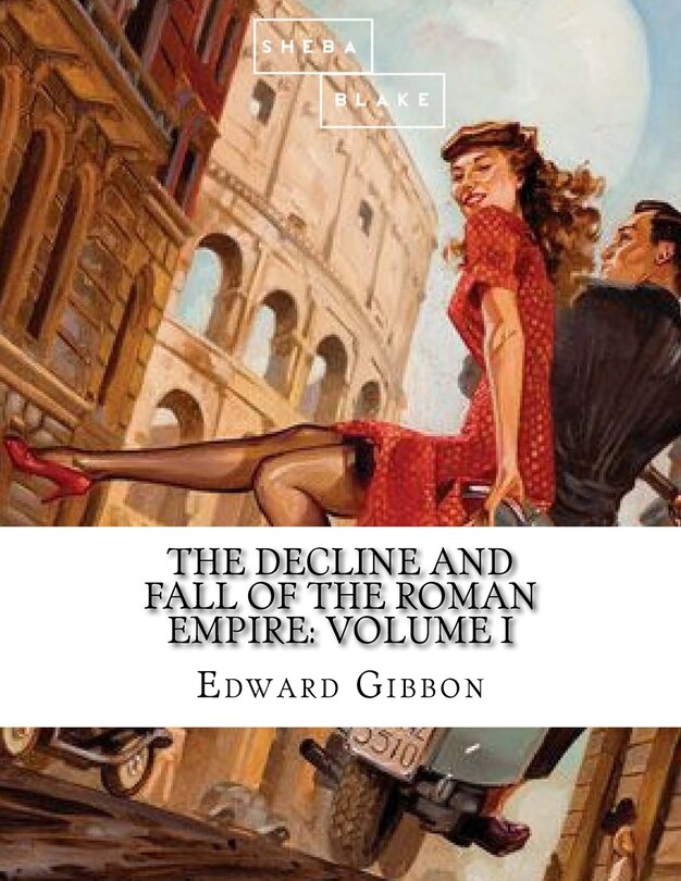Front cover_The Decline and Fall of the Roman Empire