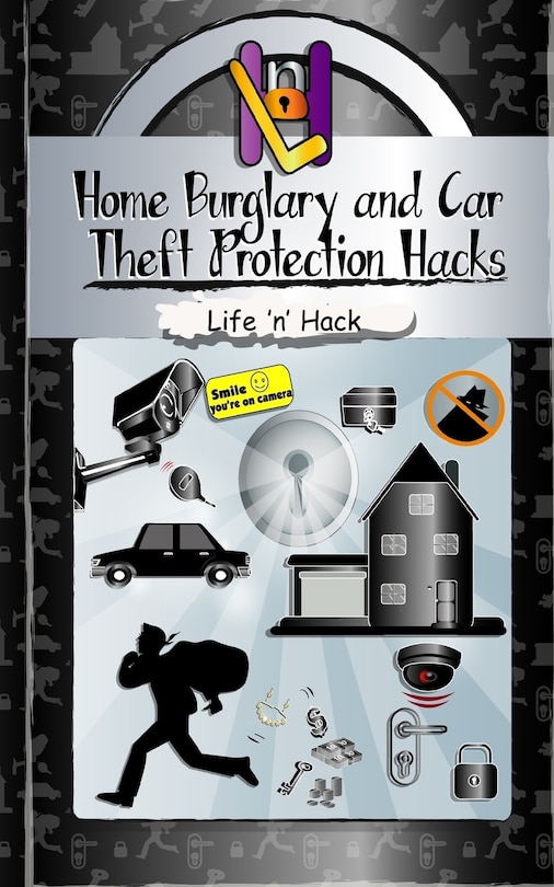 Couverture_Home Burglary and Car Theft Protection Hacks