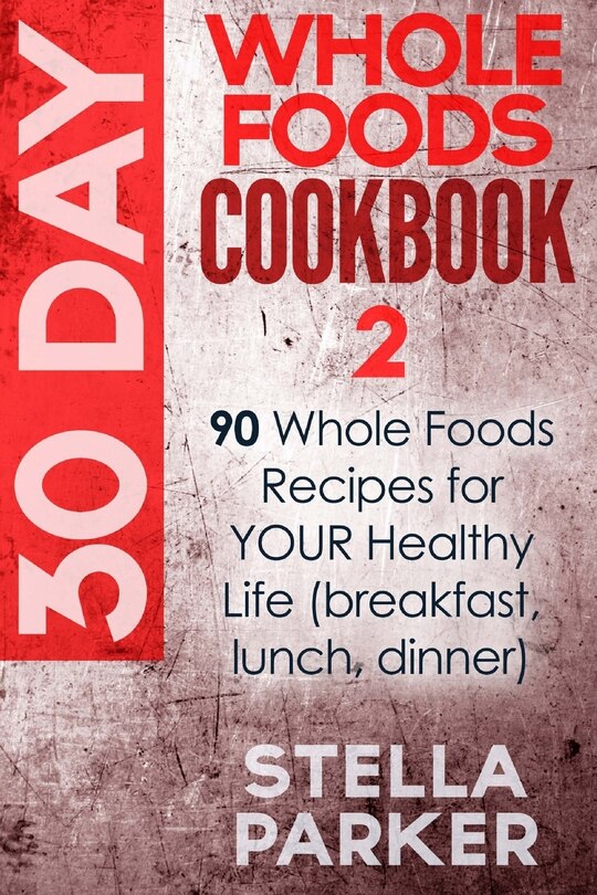 Couverture_30 Day Whole Foods Cookbook 2