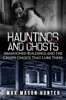 Front cover_Hauntings And Ghosts