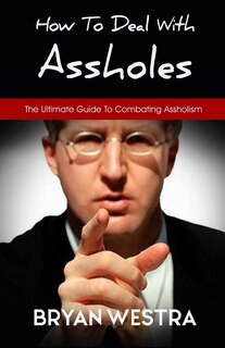 Couverture_How To Deal With Assholes
