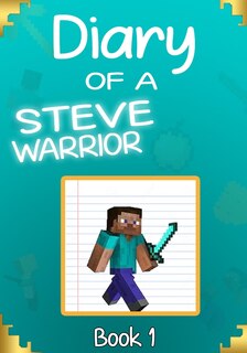 Front cover_Diary of a Steve Warrior 1