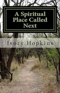 Front cover_A Spiritual Place Called Next