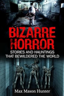 Front cover_Bizarre Horror