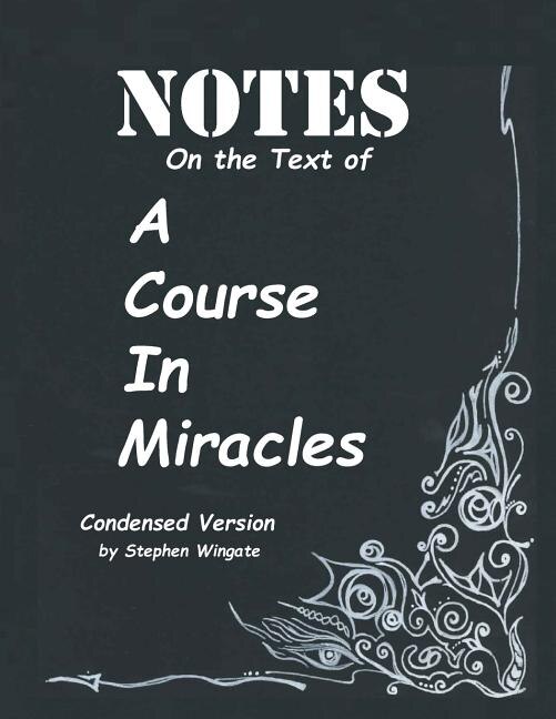 Front cover_Notes on the Text of A Course in Miracles