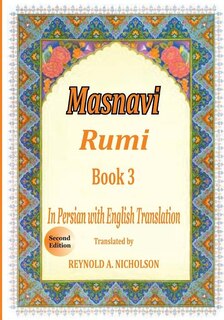 Masnavi: Book 3: In Farsi With English Translation