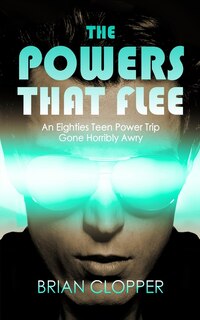 Front cover_The Powers That Flee