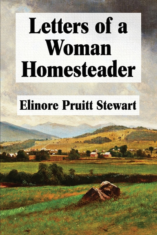 Letters of a Woman Homesteader