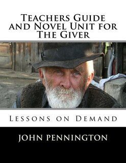 Front cover_Teachers Guide and Novel Unit for The Giver