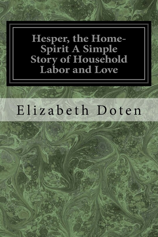 Front cover_Hesper, the Home-Spirit A Simple Story of Household Labor and Love