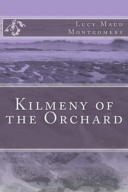 Couverture_Kilmeny of the Orchard