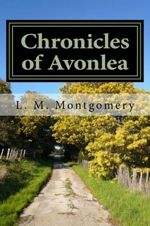 Couverture_Chronicles of Avonlea