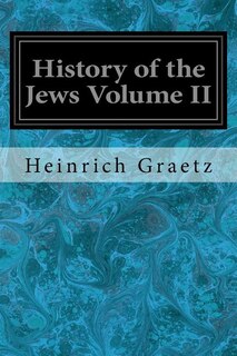 Front cover_History of the Jews Volume II